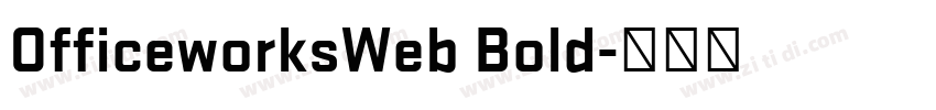 OfficeworksWeb Bold字体转换